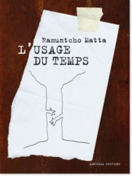 Ramuntcho Matta - L’usage du temps