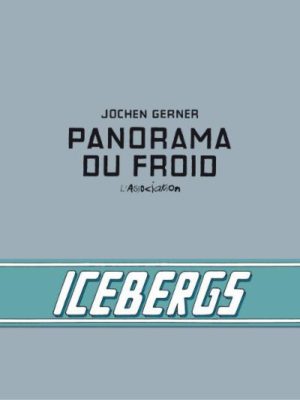 Jochen Gerner - Panorama du Froid