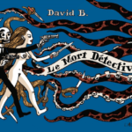 DAVID B - Le mort détective