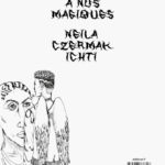 Neïla Czermak Ichti _ Repos à nos magiques - Image 3