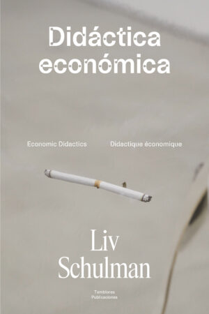 Liv Schulman - Economic Didactis